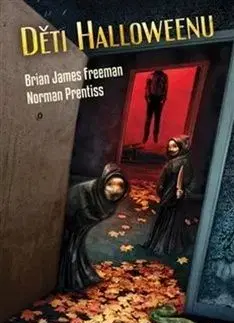 Děti Halloweenu - Norman Prentiss, Brian Freeman