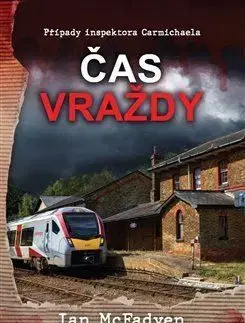 Čas vraždy - Ian McFadyen