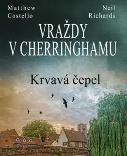 Vraždy v Cherringhamu - Krvavá čepel - Matthew Costello, Neil Richards