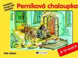 Perníková chaloupka Je to hustý! - Urban Petr, Urban Petr