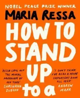 How to Stand Up to a Dictator - Ressa Maria