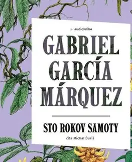 Sto rokov samoty - audiokniha - Gabriel García Márquez
