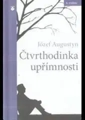 Čtvrthodinka upřímnosti - Józef Augustyn