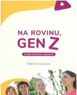 Na rovinu, Gen Z - Renáta Ocilková