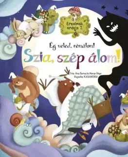 Érzelmek erdeje 7: Ég veled, rémálom! Szia, szép álom! - Vara Serna Ana