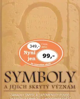 Symboly a jejich skrytý význam - T. A. Kenner