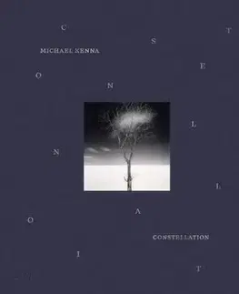 Michael Kenna: Constellation - Michael Kenna