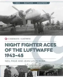 Night Fighter Aces of the Luftwaffe 1943-45 - Jean-Louis Roba, Neil Page