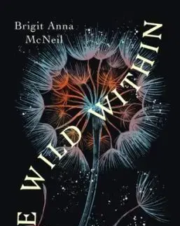 The Wild Within - Anna Brigit McNeill