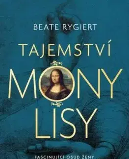 Tajemství Mony Lisy - Beate Rygiert