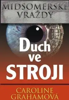 Midsomerské vraždy - Duch ve stroji - Caroline Grahamová