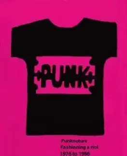 Punkouture - Fashioning a Riot 1976 to 1986 - Matteo Torcinovich