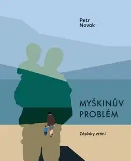 Myškinův problém - Petr Novák