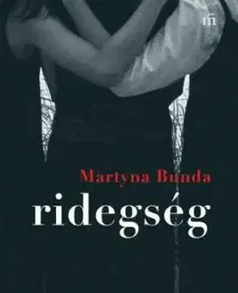 Ridegség - Martyna Bunda