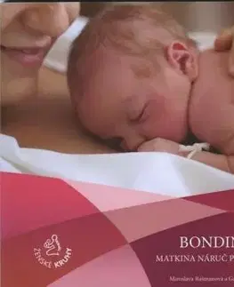 Bonding – matkina náruč po pôrode - Gabriela Janovičová, Miroslava Rašmanová