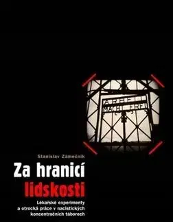 Za hranicí lidskosti - Stanislav Zámečník