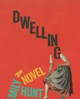 Dwelling - Emily Hunt Kivel