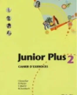 Junior Plus 2 : Cahier d´exercices - I. Saracibar, M. Butzbach, Martin Carmen, D. Pastor