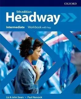 Headway Intermediate, 5th edition - Workbook with Key - Liz Soarsová, John Soars, Paul Hancock