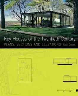 Key Houses of the Twentieth Century: Plans, Sections and Elevations