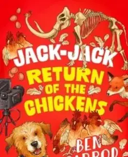 Jack-Jack, Return of the Chickens - Ben Garrod
