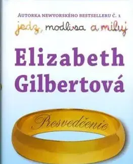 Presvedčenie - Gilbert Elizabeth