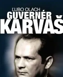 Guvernér Imrich Karvaš - Ľubomír Olach