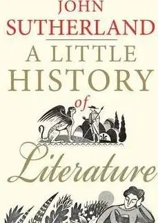 A Little History of Literature - John Sutherland