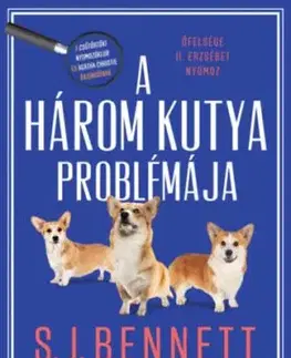 A három kutya problémája - S.J. Bennett
