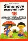 Šimonovy pracovní listy 16-Grafomotorická cvičení - Michal Novotný