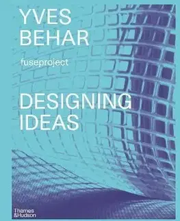 Yves Behar Designing Ideas - Adam Fisher, Yves Béhar