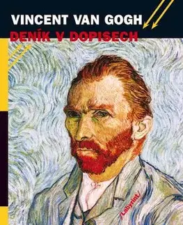 Deník v dopisech - Gogh Van Vincent