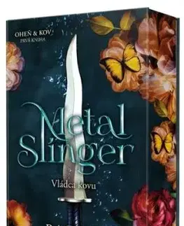 Metal Slinger - Vládca kovu - Rachel Schneider