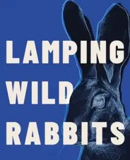lamping wild rabbits - Simon Maddrell