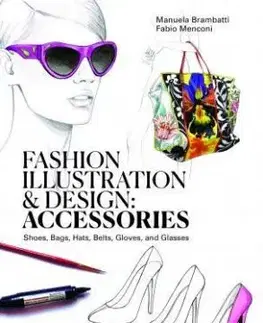 Fashion Illustration And Design - Accesories - Manuela Brambatti