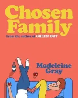 Chosen Family - Madeleine Gray