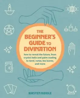 The Beginner's Guide to Divination - Kirsten Riddle