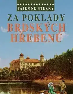 Za poklady brdských hřebenů - Otomar Dvořák