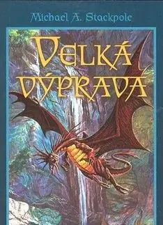 Velká výprava - Michael A. Stackpole