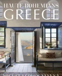 Haute Bohemians: Greece - Miguel Flores-Vianna