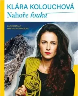 Nahoře fouká - Klára Kolouchová