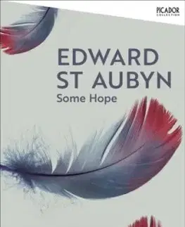 Some Hope - Edward St Aubyn