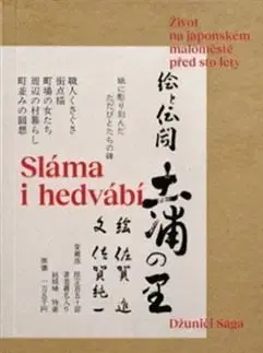Sláma i hedvábí - Saga Džuniči
