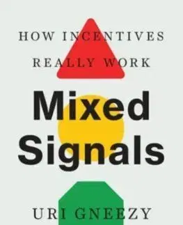 Mixed Signals - Uri Gneezy