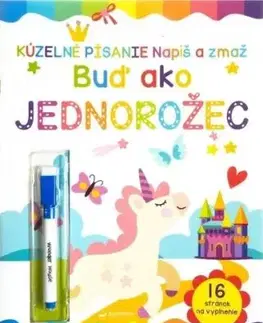 Napíš a zmaž - Buď ako jednorožec