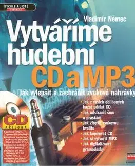 Vytváříme hudební CD a MP3 + CD - Vladimír Němec