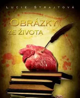 Obrázky ze života - Lucie Štrajtová