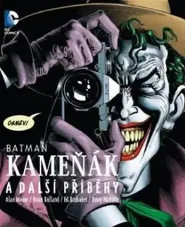 Batman: Kameňák a další příběhy - Alan Moore