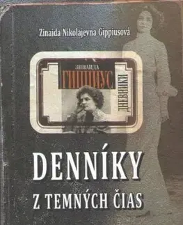 Denníky z temných čias - Zinajda Nikolajevna Gippisová