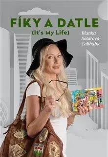 Fíky a datle - Blanka Solařová-Calibaba